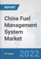 China Fuel Management System Market: Prospects, Trends Analysis, Market Size and Forecasts up to 2028 - Product Thumbnail Image