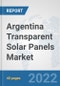 Argentina Transparent Solar Panels Market: Prospects, Trends Analysis, Market Size and Forecasts up to 2028 - Product Thumbnail Image