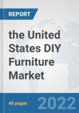 the United States DIY Furniture Market: Prospects, Trends Analysis, Market Size and Forecasts up to 2028- Product Image