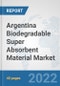Argentina Biodegradable Super Absorbent Material Market: Prospects, Trends Analysis, Market Size and Forecasts up to 2028 - Product Thumbnail Image