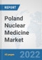 Poland Nuclear Medicine Market: Prospects, Trends Analysis, Market Size and Forecasts up to 2028 - Product Thumbnail Image