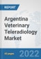 Argentina Veterinary Teleradiology Market: Prospects, Trends Analysis, Market Size and Forecasts up to 2028 - Product Thumbnail Image