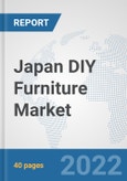 Japan DIY Furniture Market: Prospects, Trends Analysis, Market Size and Forecasts up to 2028- Product Image
