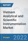 Vietnam Analytical and Scientific Instrumentation Market: Prospects, Trends Analysis, Market Size and Forecasts up to 2028- Product Image