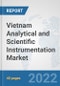 Vietnam Analytical and Scientific Instrumentation Market: Prospects, Trends Analysis, Market Size and Forecasts up to 2028 - Product Thumbnail Image