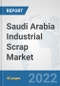 Saudi Arabia Industrial Scrap Market: Prospects, Trends Analysis, Market Size and Forecasts up to 2028 - Product Thumbnail Image