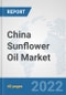 China Sunflower Oil Market: Prospects, Trends Analysis, Market Size and Forecasts up to 2028 - Product Thumbnail Image