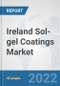 Ireland Sol-gel Coatings Market: Prospects, Trends Analysis, Market Size and Forecasts up to 2028 - Product Thumbnail Image