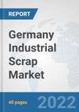 Germany Industrial Scrap Market: Prospects, Trends Analysis, Market Size and Forecasts up to 2028- Product Image