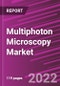 Multiphoton Microscopy Market Share, Size, Trends, Industry Analysis Report, By End-Use, By Type, By Application, By Region, Segment Forecast, 2022 - 2030 - Product Image
