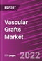 Vascular Grafts Market Share, Size, Trends, Industry Analysis Report, Product Type, By Raw Material, End-Use, By Region, Segment Forecast, 2022 - 2030 - Product Image
