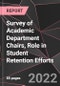 Survey of Academic Department Chairs, Role in Student Retention Efforts - Product Image