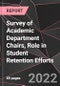 Survey of Academic Department Chairs, Role in Student Retention Efforts - Product Thumbnail Image