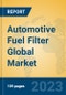 Automotive Fuel Filter Global Market Insights 2022, Analysis and Forecast to 2027, by Manufacturers, Regions, Technology, Application, Product Type - Product Image
