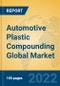 Automotive Plastic Compounding Global Market Insights 2022, Analysis and Forecast to 2027, by Manufacturers, Regions, Technology, Product Type - Product Thumbnail Image