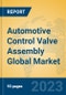 Automotive Control Valve Assembly Global Market Insights 2023, Analysis and Forecast to 2028, by Manufacturers, Regions, Technology, Application, Product Type - Product Thumbnail Image
