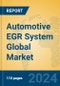 Automotive EGR System Global Market Insights 2024, Analysis and Forecast to 2029, by Manufacturers, Regions, Technology, Application, Product Type - Product Image