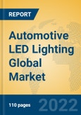 Automotive LED Lighting Global Market Insights 2022, Analysis and Forecast to 2027, by Manufacturers, Regions, Technology, Application, Product Type- Product Image