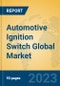 Automotive Ignition Switch Global Market Insights 2023, Analysis and Forecast to 2028, by Manufacturers, Regions, Technology, Application, Product Type - Product Image