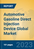 Automotive Gasoline Direct Injection Device Global Market Insights 2023, Analysis and Forecast to 2028, by Manufacturers, Regions, Technology, Application, Product Type- Product Image
