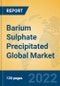 Barium Sulphate Precipitated Global Market Insights 2022, Analysis and Forecast to 2027, by Manufacturers, Regions, Technology, Product Type - Product Image