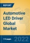 Automotive LED Driver Global Market Insights 2022, Analysis and Forecast to 2027, by Manufacturers, Regions, Technology, Application, Product Type - Product Thumbnail Image