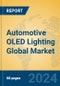 Automotive OLED Lighting Global Market Insights 2024, Analysis and Forecast to 2029, by Manufacturers, Regions, Technology, Product Type - Product Image