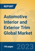 Automotive Interior and Exterior Trim Global Market Insights 2023, Analysis and Forecast to 2028, by Manufacturers, Regions, Technology, Application, Product Type- Product Image