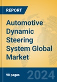 Automotive Dynamic Steering System Global Market Insights 2023, Analysis and Forecast to 2028, by Manufacturers, Regions, Technology, Application, Product Type- Product Image