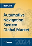 Automotive Navigation System Global Market Insights 2024, Analysis and Forecast to 2029, by Manufacturers, Regions, Technology, Application, Product Type- Product Image