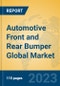 Automotive Front and Rear Bumper Global Market Insights 2023, Analysis and Forecast to 2028, by Manufacturers, Regions, Technology, Application, Product Type - Product Thumbnail Image