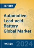 Automotive Lead-acid Battery Global Market Insights 2024, Analysis and Forecast to 2029, by Manufacturers, Regions, Technology, Application, and Product Type- Product Image