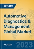 Automotive Diagnostics & Management Global Market Insights 2023, Analysis and Forecast to 2028, by Manufacturers, Regions, Technology, Application, Product Type- Product Image
