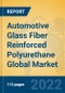 Automotive Glass Fiber Reinforced Polyurethane Global Market Insights 2022, Analysis and Forecast to 2027, by Manufacturers, Regions, Technology, Application, Product Type - Product Thumbnail Image