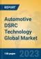 Automotive DSRC Technology Global Market Insights 2023, Analysis and Forecast to 2028, by Manufacturers, Regions, Technology, Application, Product Type - Product Image