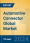 Automotive Connector Global Market Insights 2024, Analysis and Forecast to 2029, by Manufacturers, Regions, Technology, Application, Product Type - Product Image