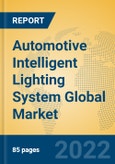Automotive Intelligent Lighting System Global Market Insights 2022, Analysis and Forecast to 2027, by Manufacturers, Regions, Technology, Application, Product Type- Product Image