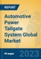 Automotive Power Tailgate System Global Market Insights 2023, Analysis and Forecast to 2028, by Manufacturers, Regions, Technology, Application, Product Type - Product Image