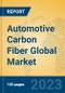 Automotive Carbon Fiber Global Market Insights 2023, Analysis and Forecast to 2028, by Manufacturers, Regions, Technology, Application, Product Type - Product Image