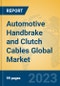 Automotive Handbrake and Clutch Cables Global Market Insights 2023, Analysis and Forecast to 2028, by Manufacturers, Regions, Technology, Application, Product Type - Product Thumbnail Image