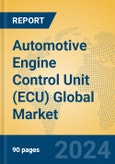 Automotive Engine Control Unit (ECU) Global Market Insights 2024, Analysis and Forecast to 2029, by Manufacturers, Regions, Technology- Product Image