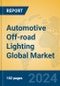 Automotive Off-road Lighting Global Market Insights 2024, Analysis and Forecast to 2029, by Manufacturers, Regions, Technology, Application, Product Type - Product Thumbnail Image