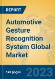 Automotive Gesture Recognition System Global Market Insights 2022, Analysis and Forecast to 2027, by Manufacturers, Regions, Technology, Application, Product Type- Product Image