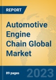 Automotive Engine Chain Global Market Insights 2023, Analysis and Forecast to 2028, by Manufacturers, Regions, Technology, Application, Product Type- Product Image
