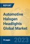 Automotive Halogen Headlights Global Market Insights 2023, Analysis and Forecast to 2028, by Manufacturers, Regions, Technology, Application, Product Type - Product Thumbnail Image