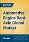 Automotive Engine Bent Axle Global Market Insights 2023, Analysis and Forecast to 2028, by Manufacturers, Regions, Technology, Application, Product Type - Product Thumbnail Image