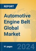 Automotive Engine Belt Global Market Insights 2024, Analysis and Forecast to 2029, by Manufacturers, Regions, Technology, Application, Product Type- Product Image