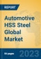 Automotive HSS Steel Global Market Insights 2023, Analysis and Forecast to 2028, by Manufacturers, Regions, Technology, Application, Product Type - Product Thumbnail Image