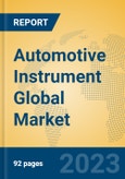 Automotive Instrument Global Market Insights 2023, Analysis and Forecast to 2028, by Manufacturers, Regions, Technology, Application, Product Type- Product Image