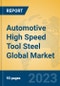 Automotive High Speed Tool Steel Global Market Insights 2022, Analysis and Forecast to 2027, by Manufacturers, Regions, Technology, Application, Product Type - Product Thumbnail Image